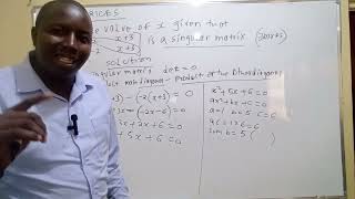 FORM 3 MATHEMATICS  SINGULAR MATRIX BY MWALIMU IGNATUS WAHOME