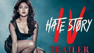 HATE STORY 4 || TRAILER || URVASHI RAUTELA||