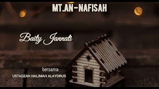 Ustadzah Halimah Alaydrus - Wanita Yang Allah Ridha'i ' Baity Jannati' 15 Oktober 2019