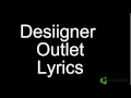 Desiigner Outlet Lyrics