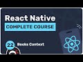 Complete React Native Tutorial #22 - Books Context