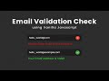 How  To Check Email Validation with Javascript _ Javascript Form Validation 2021