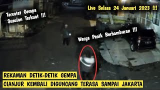Detik² Gempa Susulan Cianjur Terkuat Sampai Terasa Gempa Jakarta! Cctv Gempa Cianjur 24 Januari 2023