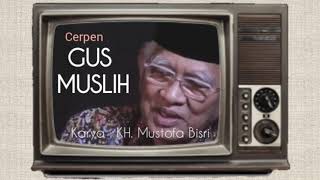 Cerpen Gus Mus - 