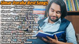 Simar Doraha All Songs 2022 |Simar Doraha Jukebox |Simar Doraha Non Stop Hits |Top Punjabi Mp3
