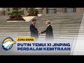 Putin Temui Xi Jinping, Kunjungan Pertama Putin Setelah Kembali Dilantik