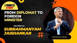 From Diplomat to Foreign Minister: The Story of Subrahmanyam Jaishankar