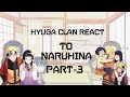 Hyuga clan react to |Naruhina|Naruto future|Part-3.