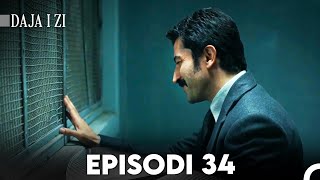 Daja i zi Episodi 34 (FULL HD)