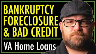 VA Home Loans | Bankruptcy, Foreclosure & Bad Credit | theSITREP