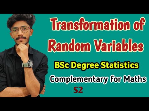 Transformation Of Random Variable |BSc Statistics |Maths Complementary ...