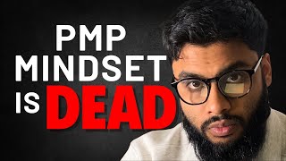 The Pmp Mindset Does Not Work Without This