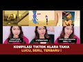 KOMPILASI TIKTOK LUCU, SERU, TERBARU ! | Kumpulan Cerita Animasi Terseru Klara Tania @klara_tania