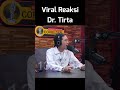 reaksi dr. tirta di podcast deddy corbuzier