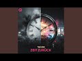 Zeit Zurück (Extended Mix)