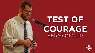 Test of Courage | Jared Longshore