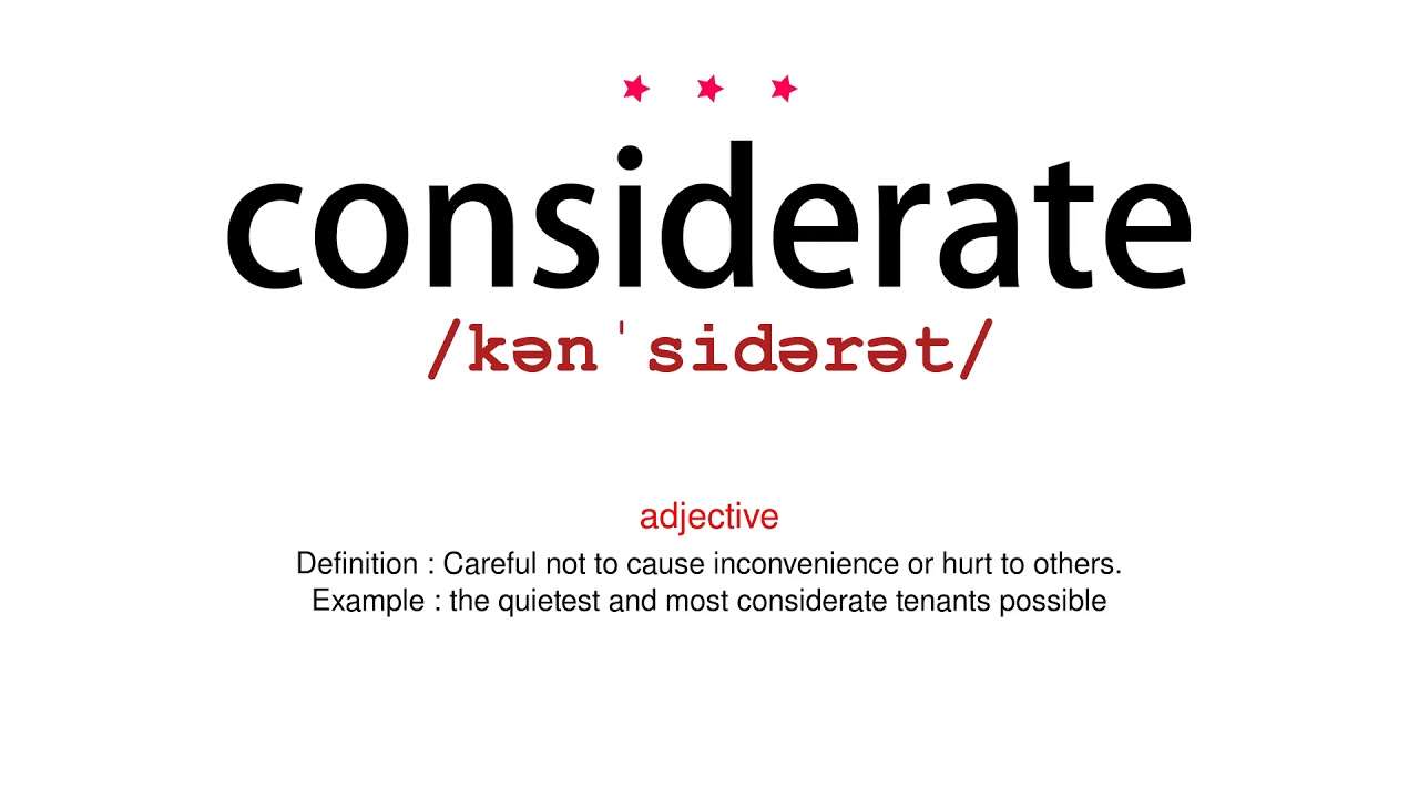 Considerate