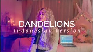 Ruth B - Dandelions [Indonesian Version by Luna Casano] [Versi Indo]