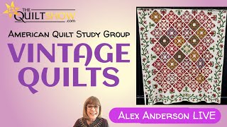 Alex Anderson LIVE - Vintage Quilts at The Houston Quilt Show