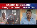 Kolkata Horror: Dr. Sandip Ghosh And Tala Police Station SHO Abhijit Mondal Arrested By CBI