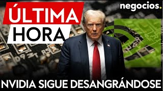 ÚLTIMA HORA | Nvidia sigue desangrándose ante la posibilidad de que Trump prohiba sus chips en China