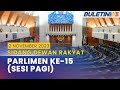 [PENUH] Sidang Dewan Rakyat Parlimen ke-15 (Sesi Pagi) | 2 November 2023