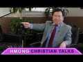 Hmong Christian Talks: An Interview with Kx. Nom Lwm Kwm