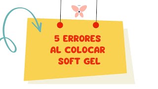 5 ERRORES AL COLOCAR SOFT GEL 😱 #beauty #nails #softgel