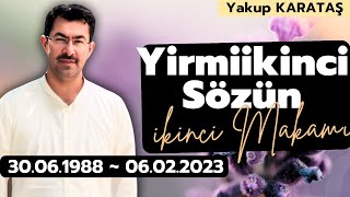 Yirmiikinci Sözün İkinci Makamı | Yakup KARATAŞ