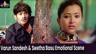 Varun Sandesh & Swetha Basu Emotional Scene | Kotha Bangaru Lokam | Telugu Movie Scenes   ​