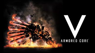 【ARMORED CORE 5】 ストーリー鑑賞 || ストーリーミッション ||