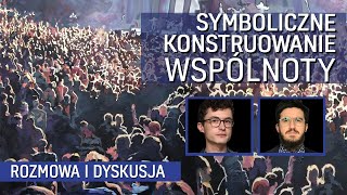 Symboliczne konstruowanie wspólnoty