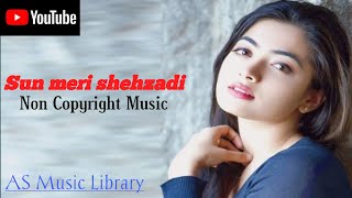 Sun meri shehzadi main tera shehzada top version | Non Copyright free Music | Rashmika Mandana