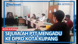 Sejumlah Tenaga PTT Adukan Keputusan Pemberhentian ke DPRD Kota Kupang
