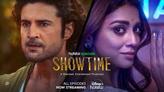 Hotstar Specials: Showtime | Rajeev Khandelwal | Shriya Saran | Karan Johar | DisneyPlus Hotstar