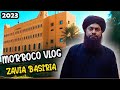 Morocco Vlog | Zavia Basira | Mufti Abubaker Shazli