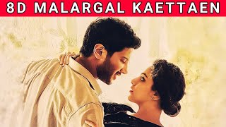 Malargal Kaettaen | OK Kanmani | Dulquer Salman | Nithya Menon | A.R. Rahman | 8D Song | Music 360*