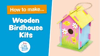 How to make Wooden Birdhouse Kits | Baker Ross