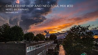 CHILLED HIP HOP AND NEO SOUL MIX #30