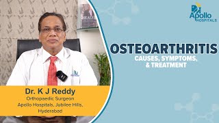 Apollo Hospitals | Osteoarthritis  | Dr. K. J. Reddy