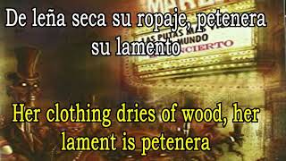 Marea Petenera (english lyrics y letra).