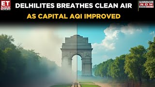 Delhi AQI Improves To 137 | Delhi Finally Breathes Clean Air | What's The Reason Behind It? | Watch