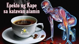 Ang Kape ba ay mabuti o masama para sa iyong kalusugan? Alamin!