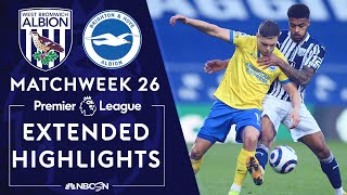 West Brom v. Brighton | PREMIER LEAGUE HIGHLIGHTS | 2/27/2021 | NBC Sports