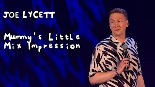 Mummy's Little Mix Impression | Joe Lycett