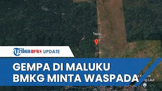 Gempa M 6.0 Guncang Maluku, BMKG Minta Masyarakat Berhati-hati soal Kemungkinan Ada Gempa Susulan