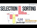 Selection Sorting Javascript Implementation || Sorting Algorithms || Python