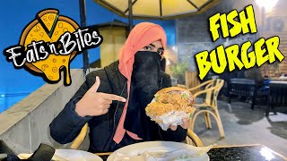 Eats n Bites Walon Ka Fish Burger!