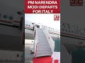 PM Modi Sets Off For Italy To Join G7 Summit | Meeting With Italian PM Meloni #shorts