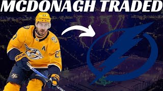 Breaking News: NHL Trade - Predators Trade Ryan McDonagh to Lightning